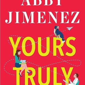 Yours Truly by Abby Jimenez Book